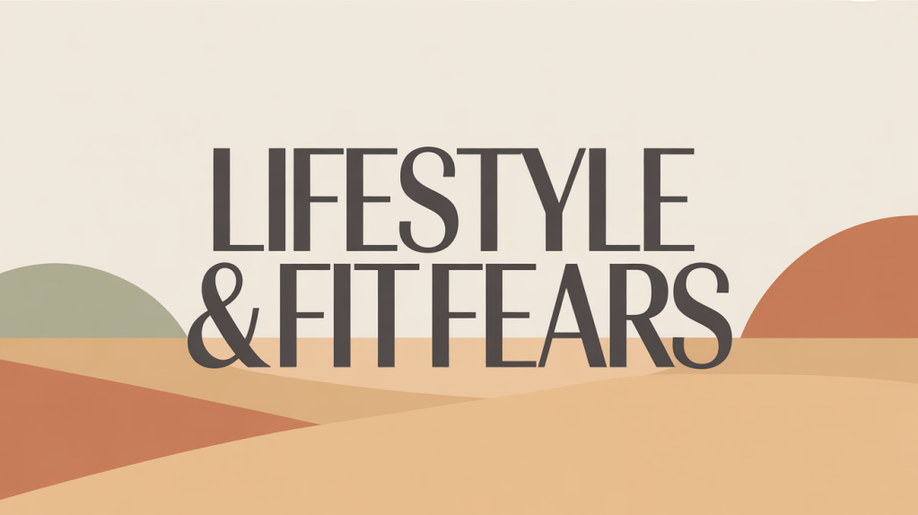 Graphic featuring the words 'Lifestyle & Fitfears' with abstract, colorful background elements.