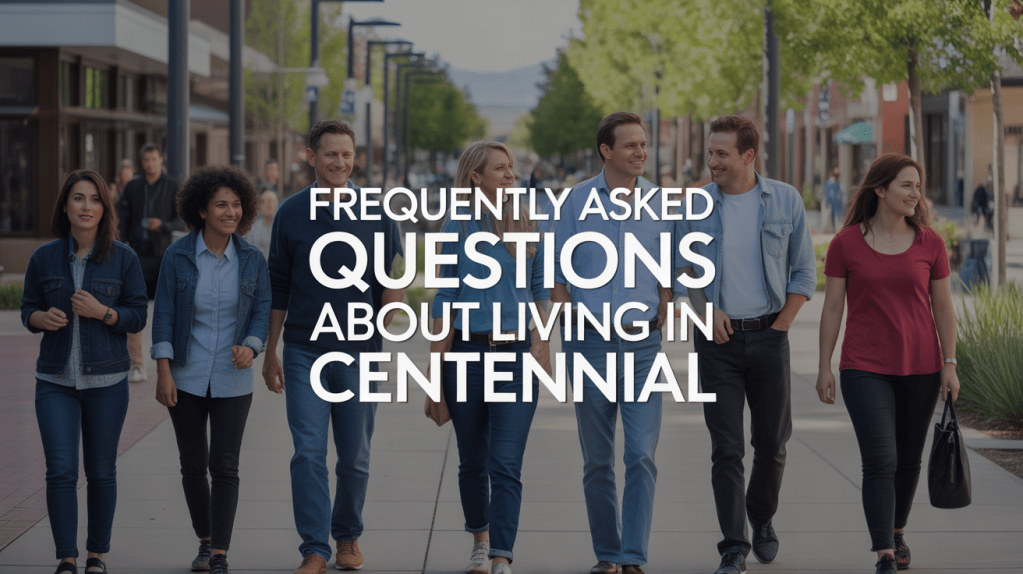 A group of seven diverse people walking together on a city sidewalk, with trees and shops in the background, accompanied by the text 'Frequently Asked Questions About Living in Centennial'.